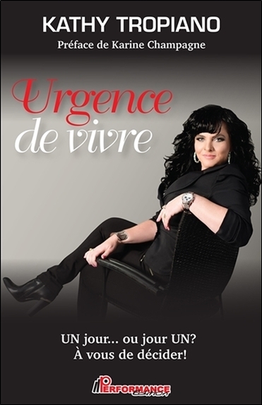 Image de Urgence de vivre - Un jour... ou Jour un ? - A vous de décider !