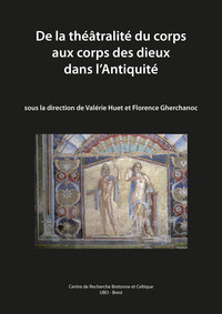 Picture of De la théâtralité du corps aux corps des dieux dans l'Antiquité