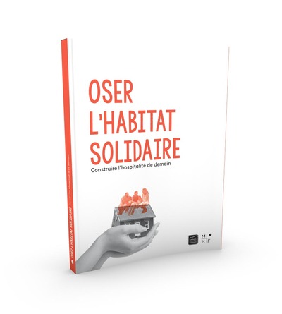 Image de Oser l'habitat solidaire