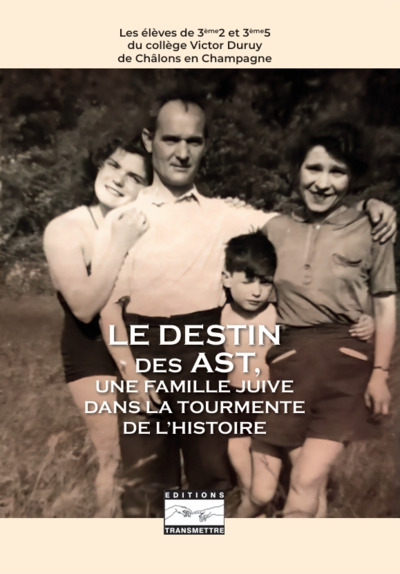 Image de LE DESTIN DES AST, UNE FAMILLE JUIVE DANS LA TOURMENTE DE L'HISTOIRE