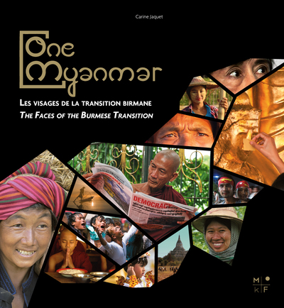 Picture of One Myanmar - les visages de la transition birmane