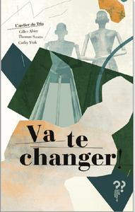 Image de Va te changer !