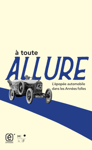 Image de À toute allure - l'épopée automobile dans les Années folles