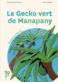 Picture of LE GECKO VERT DE MANAPANY
