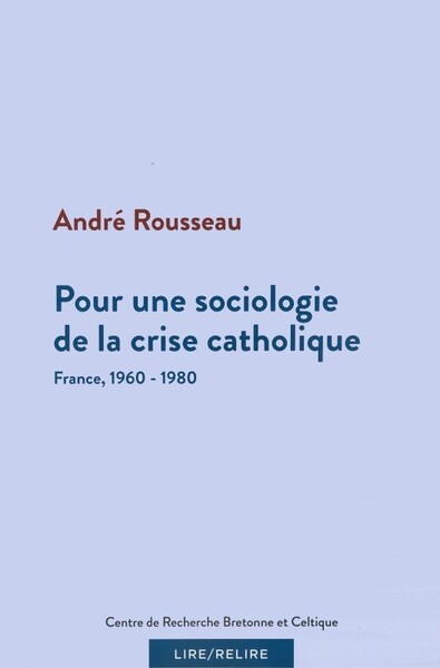 Image de Pour une sociologie de la crise catholique - France, 1960-1980