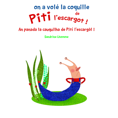 Picture of On a volé la coquille de Piti l'escargot