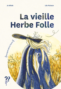 Picture of La vieille herbe folle