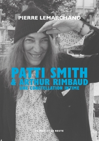 Image de Patti Smith & Arthur Rimbaud - Une constellation intime
