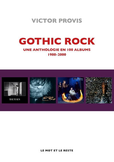 Picture of Gothic rock - Une anthologie en 100 albums 1980-2000