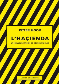 Picture of L'Haçienda - La meilleure façon de couler un club