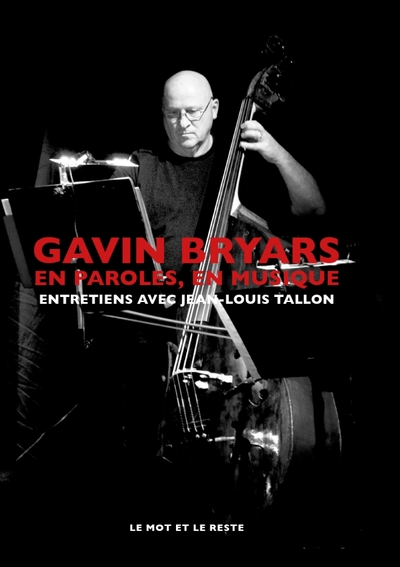 Picture of Gavin Bryars - Entretiens avec Jean-Louis Tallon