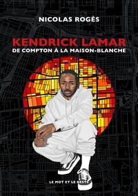 Picture of Kendrick Lamar - De Compton à la Maison-Blanche