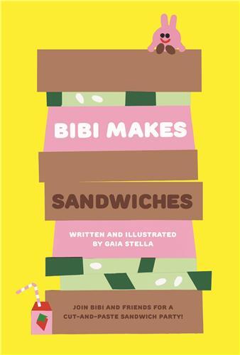 Picture of Bibi Makes Sandwiches Join Bibi and friends for a cut-and-paste sandwich party! /anglais