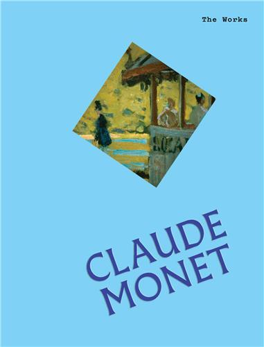 Image de The Works: Claude Monet The Essential Masterpieces /anglais
