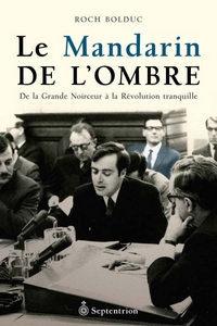 Picture of LE MANDARIN DE L'OMBRE : DE LA GRANDE NOIRCEUR A LA REVOLUTION