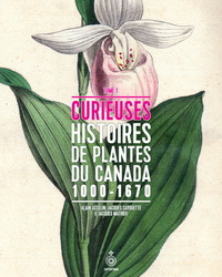 Picture of CURIEUSES HISTOIRES DE PLANTES DU CANADA V 01