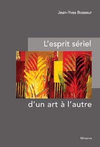 Picture of L' Esprit sériel d'un art à l'autre