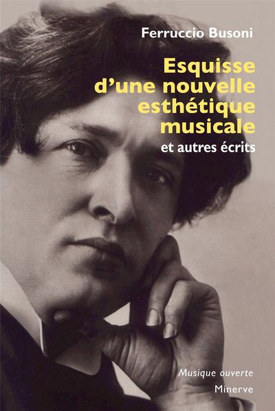 Picture of Esquisse d'une nouvelle esthétique musicale et autres écrits