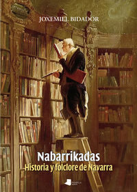Image de NABARRIKADAS - HISTORIA Y FOLCLORE DE NAVARRA