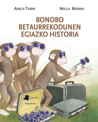 Image de BONOBO BETAURREKODUNEN EGIAZKO HISTORIA