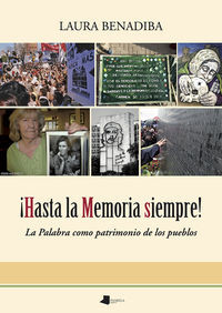 Image de HASTA LA MEMORIA SIEMPRE! - LA PALABRA COMO PATRIMONIO DE LOS PUEBLOS