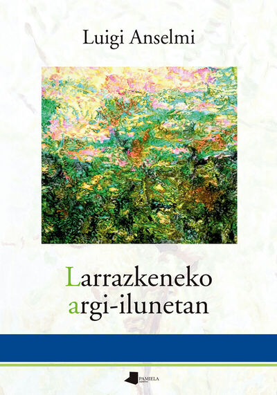 Picture of LARRAZKENEKO ARGI-ILUNETAN