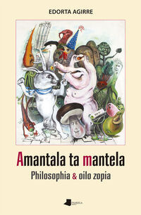Picture of AMANTALA TA MANTELA - PHILOSOPHIA & OILO ZOPIA