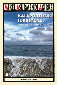 Picture of KALAPORTUTIK IURRETARA - JOSEBA SARRIONANDIA IRAKURRIZ