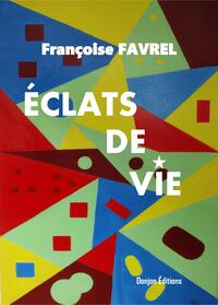 Image de ÉCLATS DE VIE