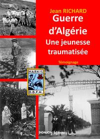 Picture of GUERRE D’ALGÉRIE, UNE JEUNESSE TRAUMATISÉE