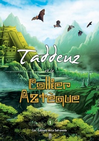 Image de TADDEUZ et le COLLIER AZTÈQUE