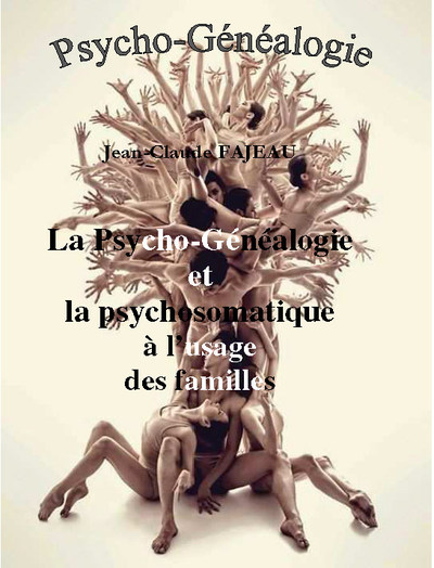 Picture of La psycho-généalogie et la psychosomatique à l'usage des familles