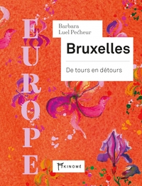 Picture of Europe - Bruxelles - De tours en détours