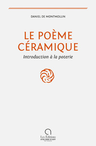Picture of Le poème céramique