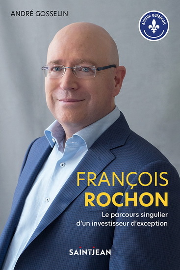 Picture of FRANCOIS ROCHON. LE PARCOURS SINGULIER D'UN INVESTISSEUR AUTODIDA
