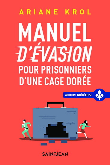 Image de MANUEL D'EVASION POUR PRISONNIERS D'UNE CAGE DOREE