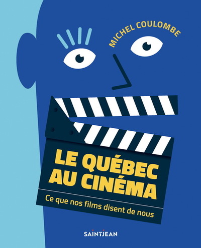Image de LE QUEBEC AU CINEMA