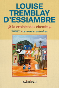 Picture of A LA CROISEE DES CHEMINS V 02 LES VENTS CONTRAIRES