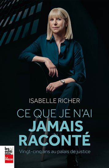 Picture of CE QUE JE N'AI JAMAIS RACONTE. VINGT-CINQ ANS AU PALAIS DE JUSTIC