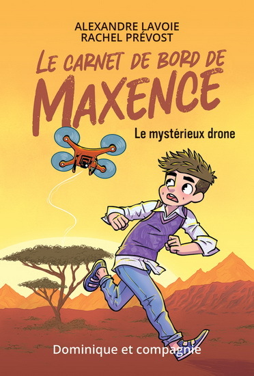 Picture of LE CARNET DE BORD DE MAXENCE V 01 LE MYSTERIEUX DRONE