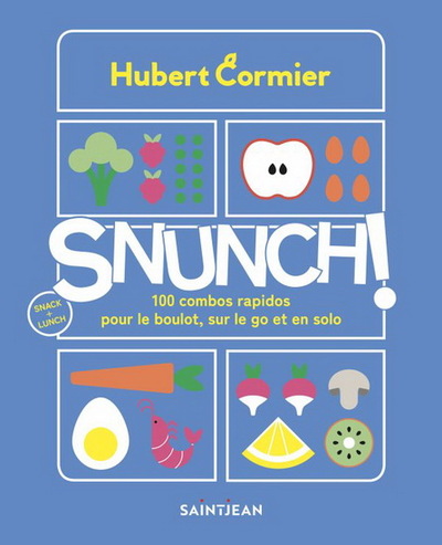 Picture of SNUNCH ! 100 COMBOS RAPIDOS POUR LE BOULOT, SUR LE GO ET EN SOLO
