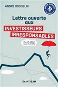 Picture of LETTRE OUVERTE AUX INVESTISSEURS IRRESPONSABLES 2E ED.