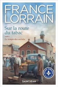 Picture of SUR LA ROUTE DU TABAC V 02 LE TEMPS DES SECRETS