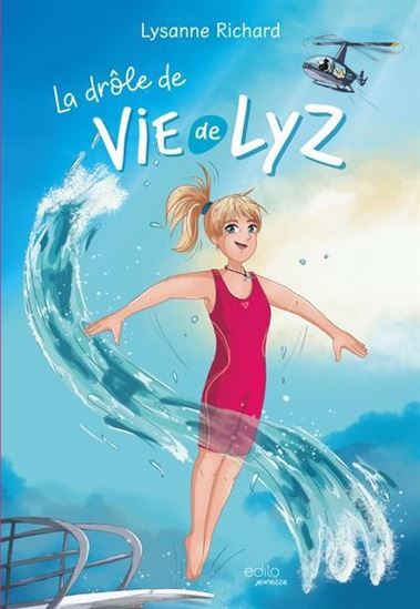 Image de LA DROLE DE VIE DE LYZ