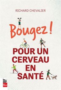 Image de BOUGEZ ! POUR UN CERVEAU EN SANTE