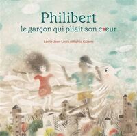 Picture of PHILIBERT, LE GARCON QUI PLIAIT SON COEUR