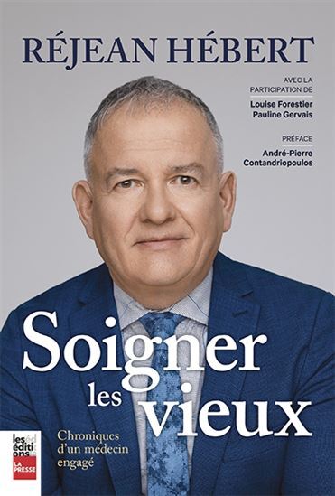 Picture of SOIGNER LES VIEUX. CHRONIQUES D'UN MEDECIN ENGAGE