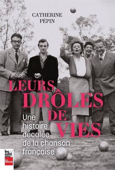 Picture of LEURS DE DROLES DE VIES. UNE HISTOIRE DECALEE DE LA CHANSON