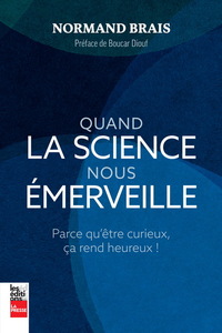 Image de QUAND LA SCIENCE NOUS EMERVEILLE