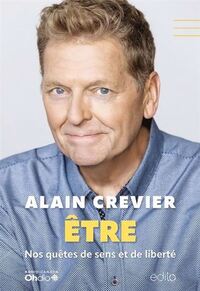 Image de ETRE. NOS QUETES DE SENS ET DE LIBERTE
